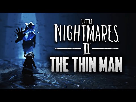 the thin man little nightmares